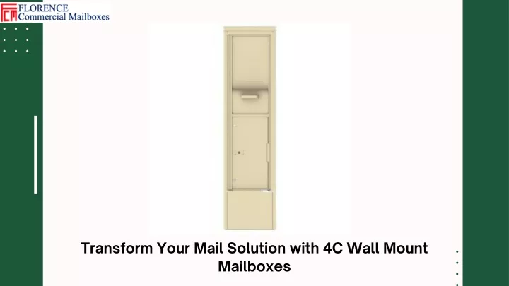 transform your mail solution with 4c wall mount