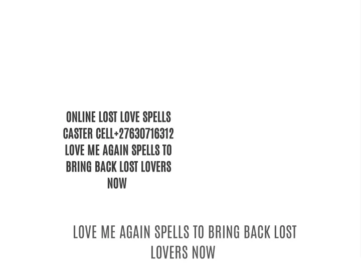 online lost love spells caster cell 27630716312