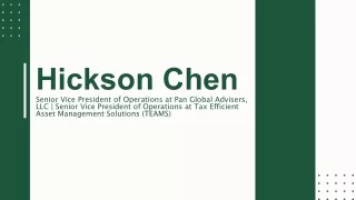 Hickson Chen - A Dynamic Professional From California
