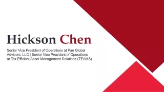 Hickson Chen - An Adaptable Specialist From California