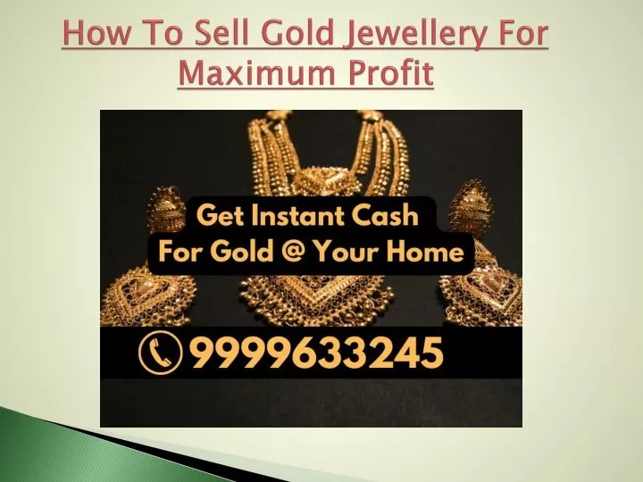 how to sell gold jewellery for maximum profit