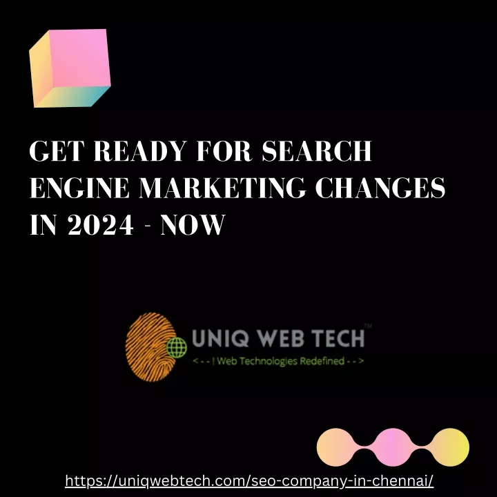 get ready for search engine marketing changes