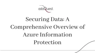 A Comprehensive Overview of Azure Information Protection
