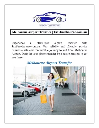 Melbourne Airport Transfer  Taxi4melbourne.com.au