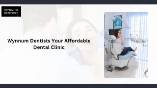 Wynnum Dentists Your Affordable Dental Clinic.
