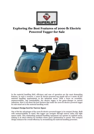 Exploring the Best Features of 2000 lb Electric Powered Tugger for Sale