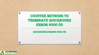 counter methods to terminate quickbooks error 6000 83