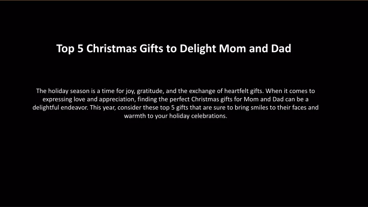 top 5 christmas gifts to delight mom and dad