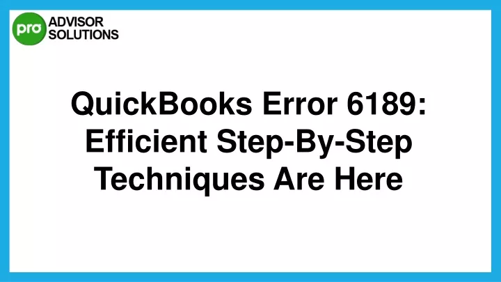 quickbooks error 6189 efficient step by step