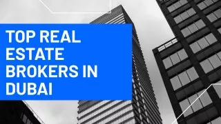 Dubai Real Estate 101: Essential Knowledge for Brokers and Investors