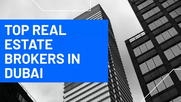 top real estate brokers in dubai