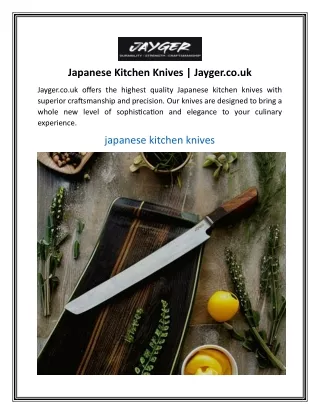 Japanese Kitchen Knives  Jayger.co uk