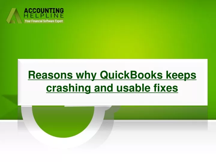 reasons why quickbooks keeps crashing and usable fixes