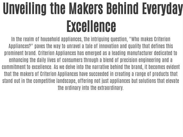 unveiling the makers behind everyday excellence