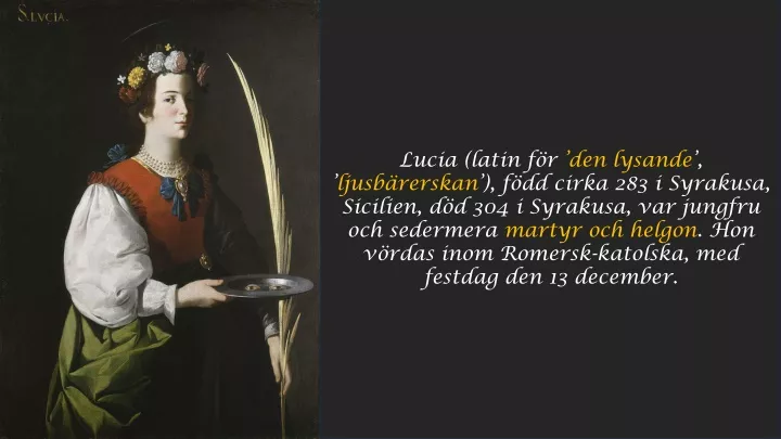 lucia latin f r den lysande ljusb rerskan