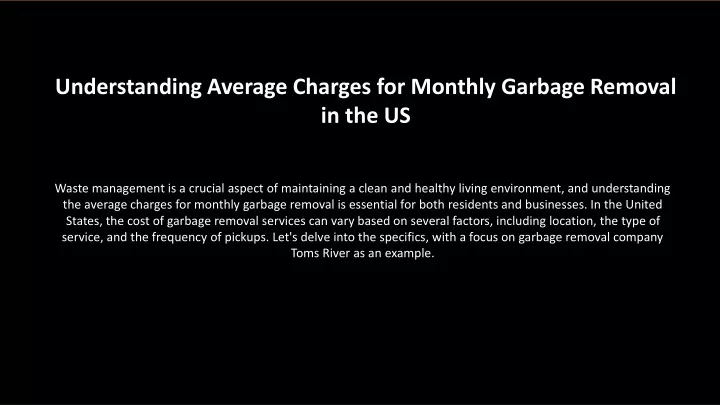 understanding average charges for monthly garbage
