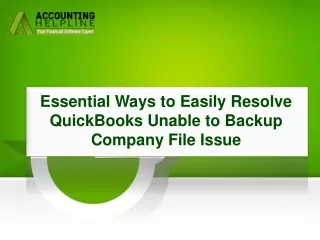 essential ways to easily resolve quickbooks unable to backup company file issue