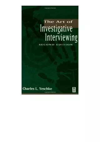 ❤️get (⚡️pdf⚡️) download The Art of Investigative Interviewing