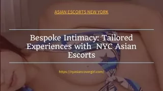 Bespoke Intimacy Tailored Experiences with  NYC Asian Models