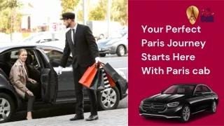 Your Perfect Paris Journey Starts Here : Paris cab driver