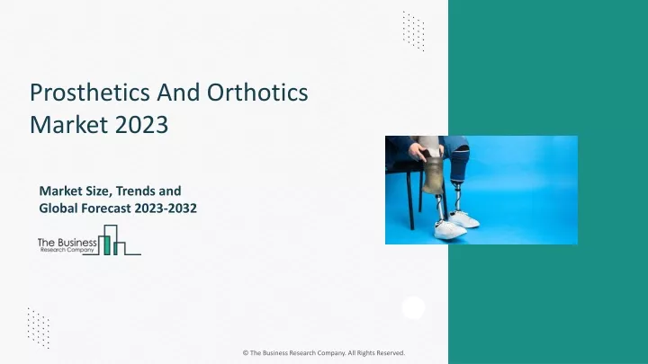 prosthetics and orthotics market 2023