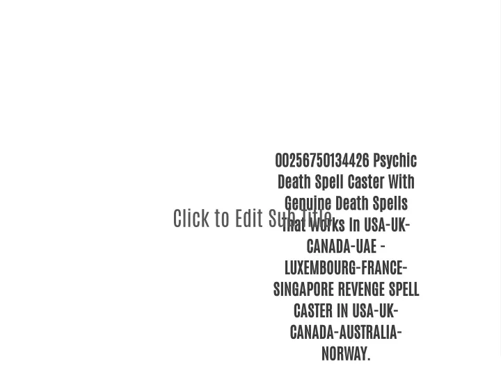 00256750134426 psychic death spell caster with