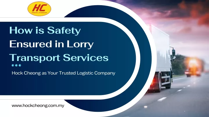 how is safety ensured in lorry transport services