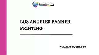 Los Angeles Banner Printing |Banner World