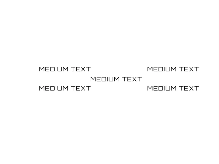 medium text