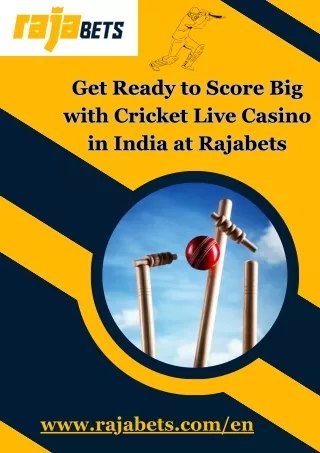 Get Ready to Score Big with Cricket Live Casino in India at Rajabets