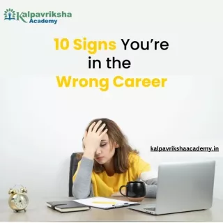 8 Signs You Picked the Wrong Career