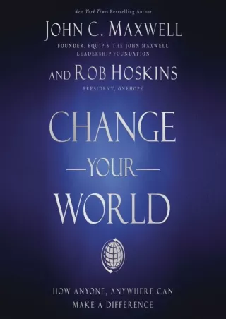 Ebook❤️(download)⚡️ Change Your World: How Anyone, Anywhere Can Make a Difference