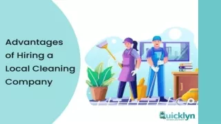 Advantages of Hiring a Local Cleaning Company - Quicklyn
