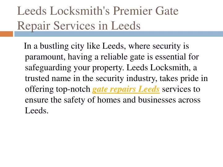 leeds locksmith s premier gate repair services in leeds