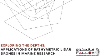 Exploring the Depths: Applications of Bathymetric Lidar Drone in Marine Research