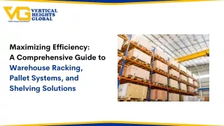 Maximizing Efficiency  A Comprehensive Guide to Warehouse Racking system