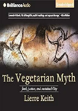 Pdf⚡️(read✔️online) The Vegetarian Myth: Food, Justice, and Sustainability