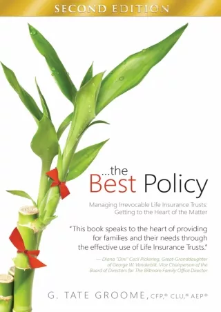 Download⚡️(PDF)❤️ ... the Best Policy: Irrevocable Life Insurance Trusts: Getting to the Heart of the Matter