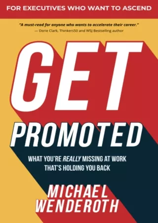 PDF✔️Download❤️ Get Promoted: What You're Really Missing at Work That's Holding You Back