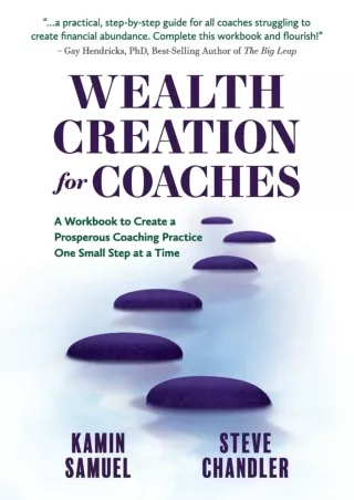 download⚡️[EBOOK]❤️ Wealth Creation for Coaches: A Workbook to Create a Prosperous Coaching Practice One Small Step at a