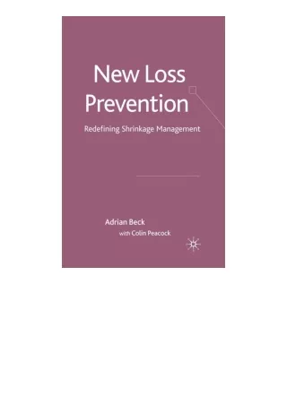 free read (✔️pdf❤️) New Loss Prevention Redefining Shrinkage Management