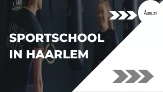 Ultieme Sportschool in Haarlem: Ontdek Achilles Personal Gym