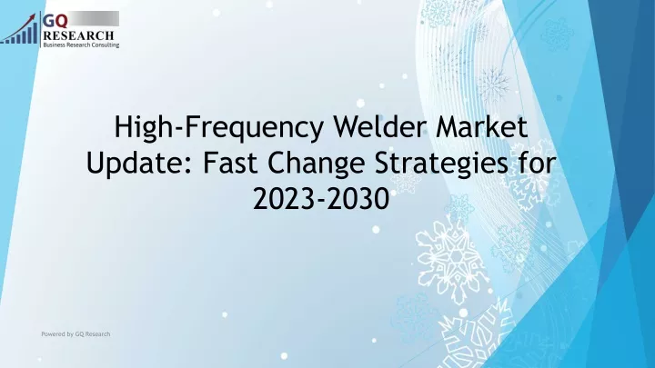 high frequency welder market update fast change strategies for 2023 2030