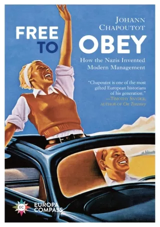[PDF]❤️DOWNLOAD⚡️ Free to Obey: How the Nazis Invented Modern Management