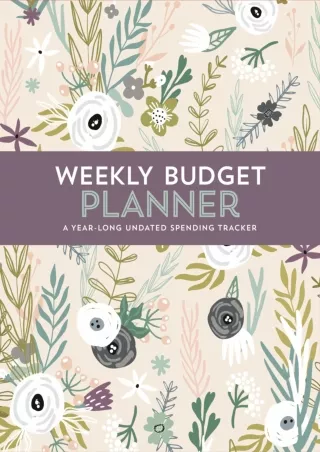 download⚡️[EBOOK]❤️ Weekly Budget Planner: A Year-Long Undated Spending Tracker