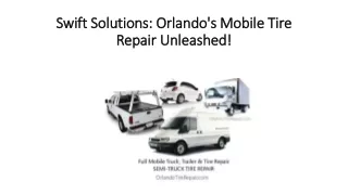 Swift Solutions Orlando's Mobile Tire Repair Unleashed!