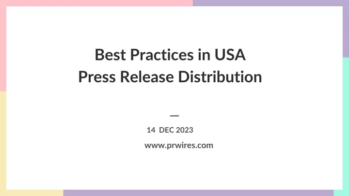 best practices in usa press release distribution