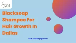 Achieve Hair Growth with BlackSoap Shampoo for Hair Growth