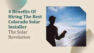 4 Benefits Of Hiring The Best Colorado Solar Installer – The Solar Revolution