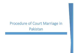 What is The Procedure of Court Marriage in Pakistan